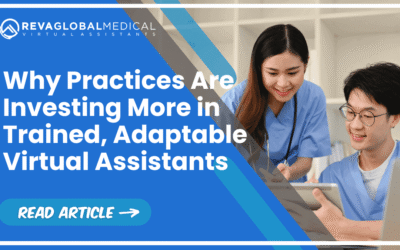 Why Practices Are Investing More in Trained, Adaptable Virtual Assistants