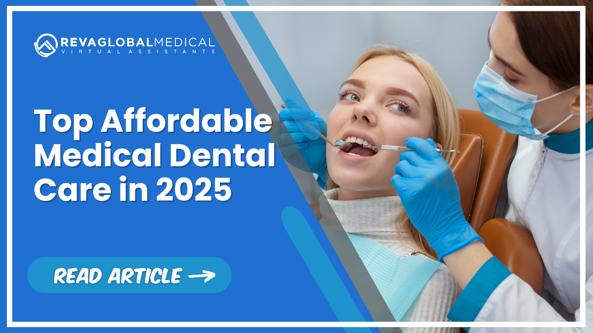 Top Affordable Medical Dental Care in 2025