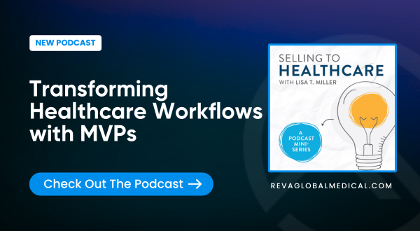 Selling to Healthcare Podcast with Lisa Miller