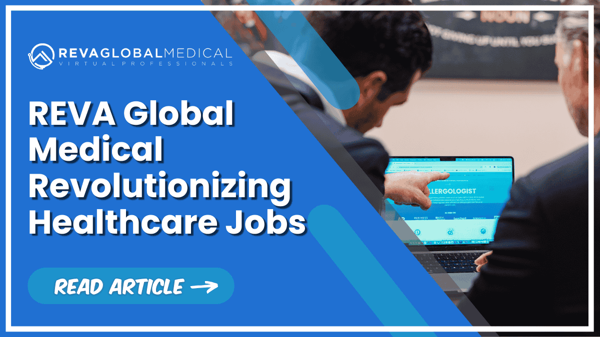 How REVA Global Medical Is Revolutionizing Healthcare Staffing