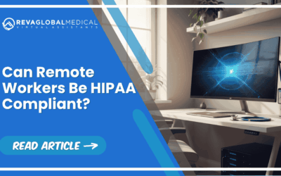 Can Remote Workers Be HIPAA Compliant?