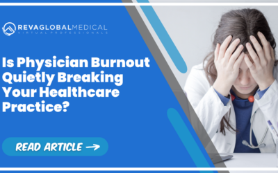 Is Physician Burnout Quietly Breaking Your Healthcare Practice?