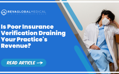 Is Poor Insurance Verification Draining Your Practice’s Revenue?