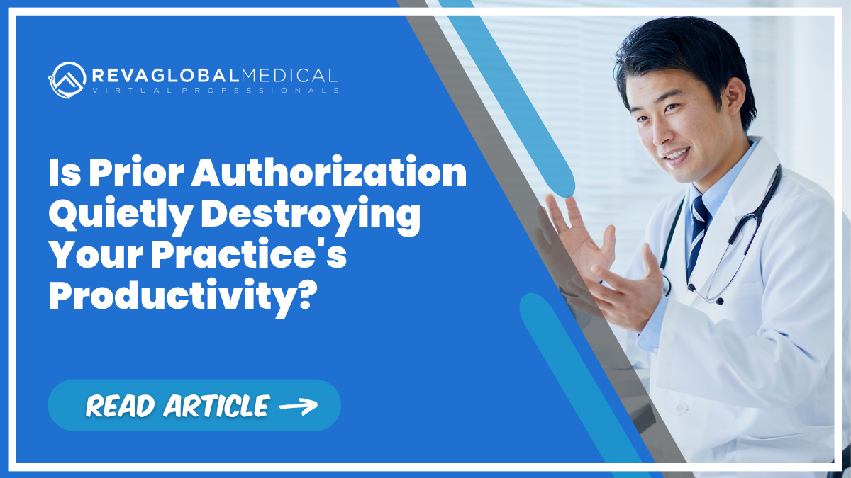 Is Prior Authorization Quietly Destroying Your Practice's Productivity? Is Prior Authorization Quietly Destroying Your Practice's Productivity?