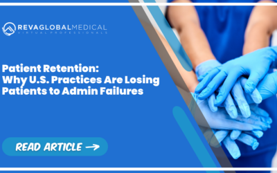 Patient Retention: Why U.S. Practices Are Losing Patients to Admin Failures