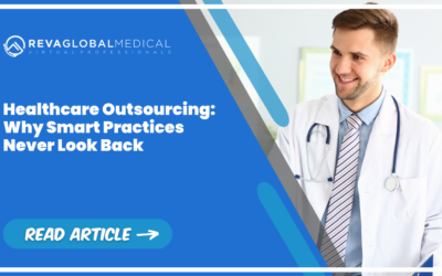 Healthcare Outsourcing: Why Smart Practices Never Look Back