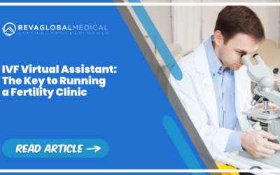 IVF Virtual Assistant: The Key to Running a Fertility Clinic