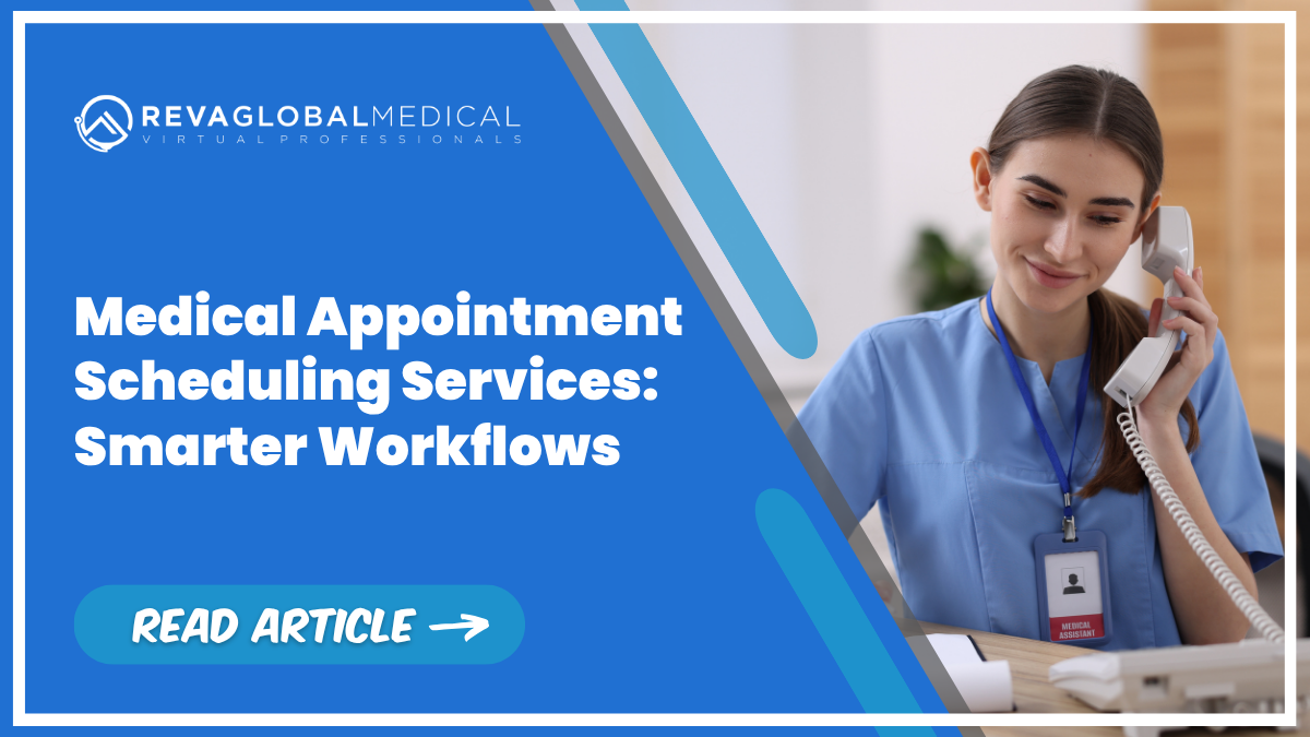 SEPT 22 - Medical Appointment Scheduling Services Smarter Workflows (1) Healthcare Outsourcing Why Smart Practices Never Look Back