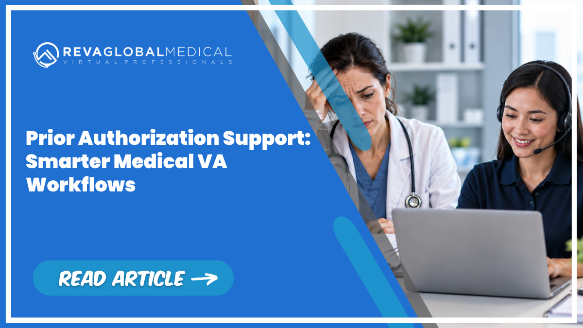 SEPT 8 - Prior Authorization Support Smarter Medical VA Workflows IVF Virtual Assistant The Key to Running a Fertility Clinic