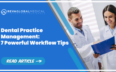 Dental Practice Management: 7 Powerful Workflow Tips